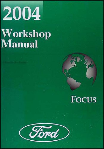 2004 Ford Focus Repair Shop Manual Original