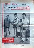 FRANCE NOUVELLE [No 883] du 19/09/1962 - NON SIRE PAR JEAN COIN - ACCUEILLIR N'EST PAS INSTRUIRE PAR M. PERCHE.