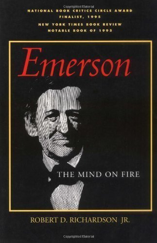 Emerson: The Mind on Fire (Centennial Books) 1st (first) Paperback Edit Edition by Richardson Jr., Robert D., Moser, Barry published by University of California Press (1996)