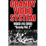 Granby System Wrestling Granby System Video #6 The Granby Vol.2 DVD