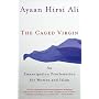 The Caged Virgin: An Emancipation Proclamation for Women and Islam