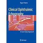Clinical Ophthalmic Echography: A Case Study Approach by Roger P. Harrie