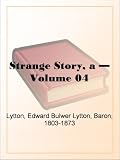 Strange Story, a  Volume 04
