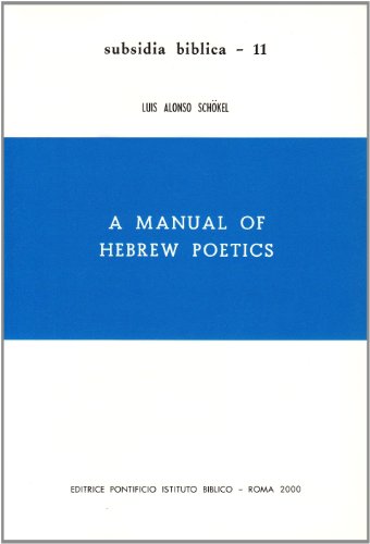 A Manual of Hebrew Poetics (Subsidia Biblica)