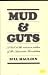 Mud and Guts (A Look At The Common Soldier of the American Revolution) by Bill Mauldin ISBN B000P8ZP3O