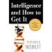 Intelligence and How to Get it: Why Schools and Cultures Count