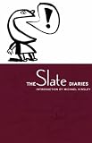 The Slate Diaries