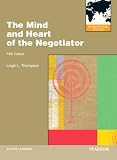 The mind and heart of the negotiator