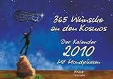 365 W�nsche an den Kosmos 2010: Der Kalender 2010 - Ilse Baumgarten