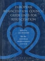 European Resuscitation Council Guidelines for Resuscitation