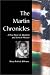 The Martin Chronicles: A True Story of Adoption and Love in Mexico