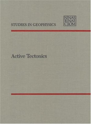 Active Tectonics (Studies in Geophysics) under Plate Tectonics in The Books Store