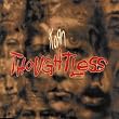 Thoughtless