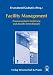 Facility Management: Praxisorientierte Einf&uuml;hrung und aktuelle Entwicklungen