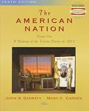 The American Nation, The:a History of the United States to 1877, Volume I: 1 (American Nation) image