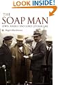 The Soap Man...