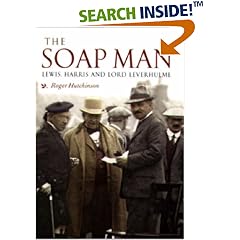 The Soap Man: Lewis, Harris and Lord Leverhulme