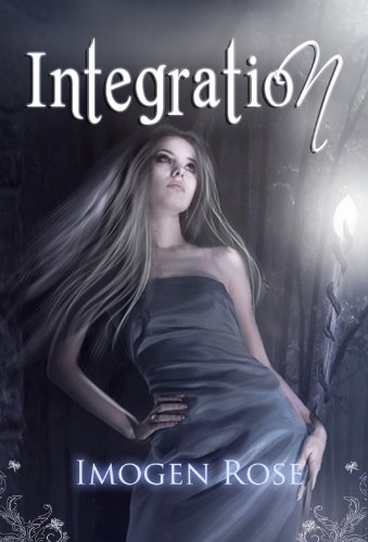 INTEGRATION (Bonfire Chronicles Prequel 2) (Bonfire Chronicles: Bonfire Academy)
