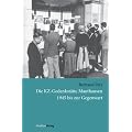 Die KZ-Gedenkst�tte Mauthausen 1945 bis zur Gegenwart
