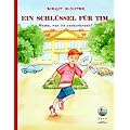 Ein Schl�ssel f�r Tim - "Mama, was ist zuckerkrank?"-