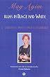 Blues in Black and White: A Collection of Essays, Poetry and Conversations