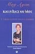 Blues in Black and White: A Collection of Essays, Poetry and Conversations
