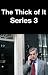 The Thick Of It - Series 3 [DVD]