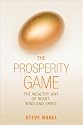 Prosperity Game: The Wealthy Way of Heart, Mind and Spirit