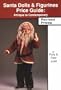 Santa Dolls & Figurines Price Guide : Antique to Contemporary, Revised Edition
