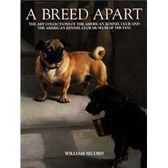 Breed Apart: From the Collections of the American Kennel Club