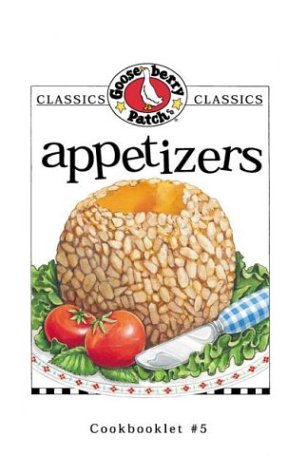 Appetizers (Gooseberry Patch Classic Cookbooklets, No. 5)