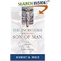 Incredible Shrinking Son of Man: How Reliable Is the Gospel Tradition?