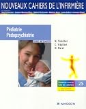 Pédiatrie Pédopsychiatrie : Soins infirmiers