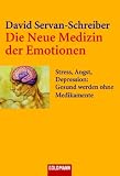 Die Neue Medizin der Emotionen