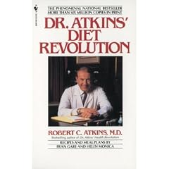 Dr.Atkins' Diet Revolution: The High Calorie Way to Stay Thin Forever