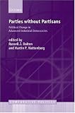 Parties without Partisans: Political Change in Advanced Industrial Democracies (Comparative Politics)