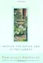 Around the House and In the Garden: A Memoir of Heartbreak, Healing, and Home Improvement