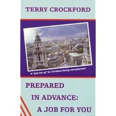 PREPARED IN ADVANCE A JOB FOR YOU: A Pick-me-up for Christians Facing Unemployment