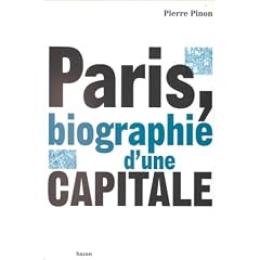 Paris, biographie d'une capitale