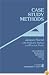 Case Study Methods (Qualitative Research Methods)