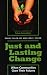 Just and Lasting Change: When Communities Own Their Futures