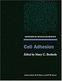 Cell Adhesion (Frontiers in Molecular Biology)
