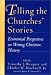 Books : Telling the Churches' Stories: Ecumenical Perspectives on Writing Christian History