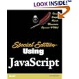 Special Edition Using JavaScript (Special Edition Using)