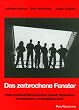 Das zerbrochene Fenster. Hools und Nazi-Skins zwischen Gewalt, Repression, Konsumterror und Sozialfeuerwehr.
