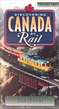  : Discovering Canada by Rail - Vol. 2: Gold Country