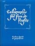 Calligraphy for Fun and Profit