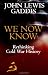 We Now Know: Rethinking Cold War History (A Council on Foreign Relations Book)