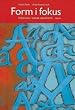 Form I Fokus: Ovningsbok I Svensk Grammatik: Book A (Swedish Edition)