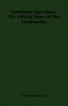 Combined Operations: The Official Story Of The Commandos